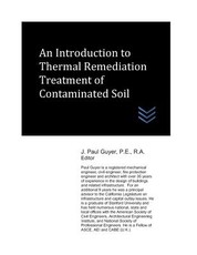 An Introduction to Thermal Remediation of Contaminated Soil