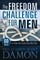 The Freedom Challenge For Men