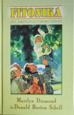 Fitonika. XXI amžiaus gyvenimo būdas