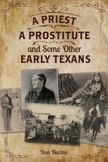 A Priest, a Prostitute, and Some Other Early Texans