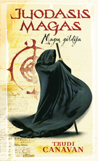 Magų gildija. Ciklo „Juodasis magas“ 1 knyga