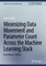 Minimizing Data Movement and Parameter Count Across the Machine Learning Stack