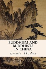 Buddhism and Buddhists in China