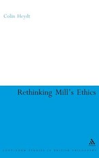 Rethinking Mill's Ethics
