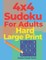 4x4 Sudoku For Adults Hard Large Print