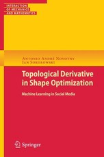 Topological Derivatives in Shape Optimization