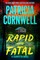 Rapid and Fatal