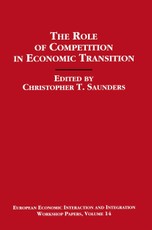 The Role of Competition in Economic Transition
