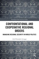Confrontational and Cooperative Regional Orders