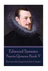 Edmund Spenser - Faerie Queene Book V