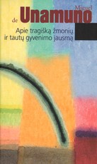 Apie tragišką žmonių ir tautų gyvenimo jausmą