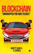 Blockchain "unwrapped for Non Techies"