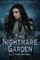 The Nightmare Garden: The Iron Codex Book Two