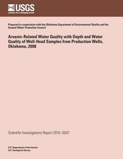 Arsenic-Related Water Quality with Depth and Water Quality of Well-Head Samples from Production Wells, Oklahoma, 2008