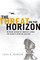 The Threat on the Horizon