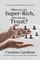 When you are Super-Rich, who can you Trust?