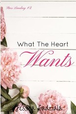 What The Heart Wants