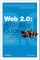 Web 2.0: A Strategy Guide
