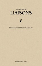 Dangerous Liaisons (Les Liaisons Dangereuses)