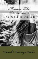 Mistress ''The Elite Verson'' 2