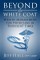 Beyond the White Coat