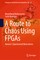 A Route to Chaos Using FPGAs
