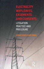 Electricity Wayleaves, Easements and Consents