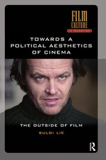 Towards a Political Aesthetics of Cinema