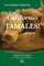 Let's Make Authentic Californio Tamales!