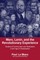 Marx, Lenin, and the Revolutionary Experience
