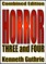Horror: 3 and 4 (Combined Edition)
