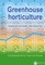 Greenhouse Horticulture