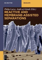 Reactive and Membrane-Assisted Separations