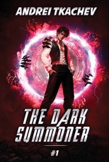 The Dark Summoner (Book 1)