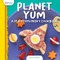 Planet Yum: A Space Explorer's Cookbook