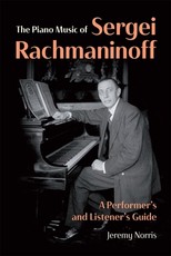 The Piano Music of Sergei Rachmaninoff
