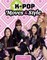 K-Pop Moves & Style