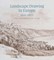 Landscape Drawing in Europe: 1500-1800