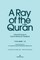 A Ray of the Qur'ān: Selected Essays of Sayyed Mahmoud Taleghani, Volume III