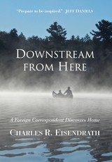 Downstream from Here