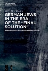 German Jews in the Era of the Final Solution