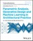 Parametric Analysis, Generative Design and Machine Learning in Architectural Practice