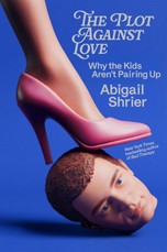 The Plot Against Love