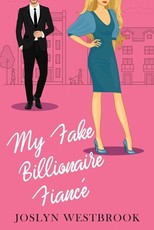 My Fake Billionaire FiancÃ©
