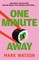 One Minute Away