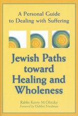 Jewish Paths Toward Healing and Wholeness