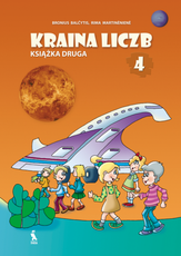 Kraina liczb. Matematikos vadovėlis 4 klasei. Antroji knyga