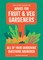 The Little Book of Advice for Fruit & Veg Gardeners