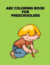 ABC Coloring Book For Preschoolers