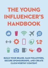 The Young Influencer's Handbook